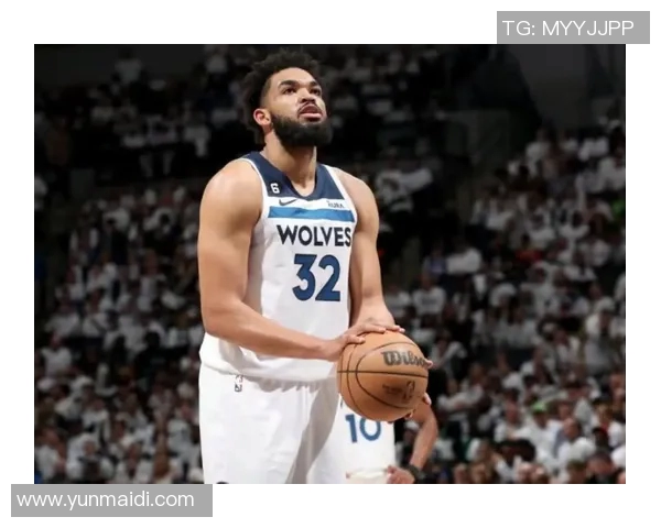 卡尔安东尼唐斯在NBA赛场上的崛起与未来展望 卡尔安东尼唐斯在NBA赛场上的崛起与未来展望