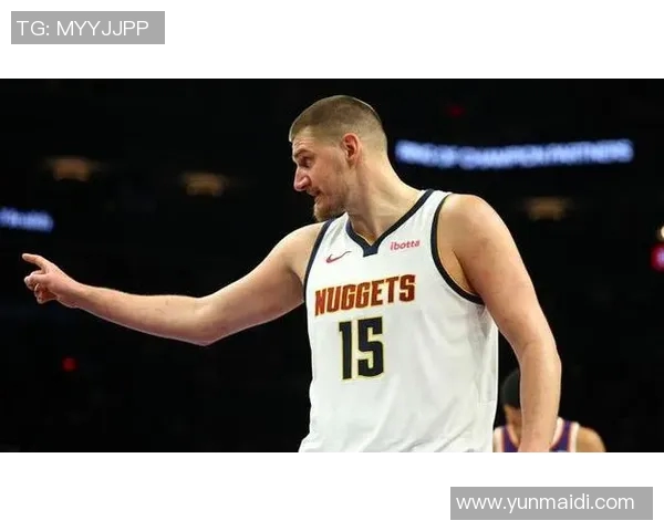 尼古拉约基奇如何引领掘金队走向NBA总冠军之路